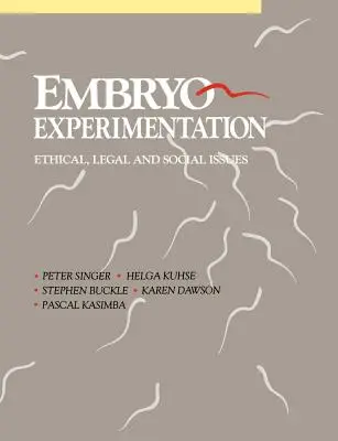 Embriókísérletek - Embryo Experimentation