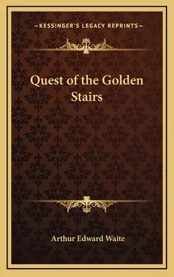 Az aranylépcső keresése - Quest of the Golden Stairs
