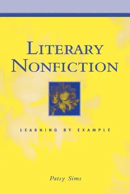 Irodalmi tényirodalom: Tanulás példán keresztül - Literary Nonfiction: Learning by Example