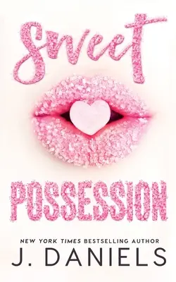 Sweet Possession