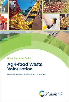 Mezőgazdasági és élelmiszeripari hulladékok hasznosítása - Agri-Food Waste Valorisation