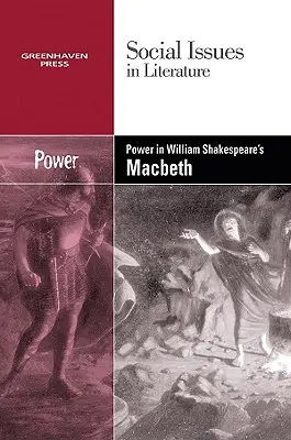 Hatalom William Shakespeare Macbethjében - Power in William Shakespeare's Macbeth