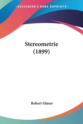 Stereometria (1899) - Stereometrie (1899)