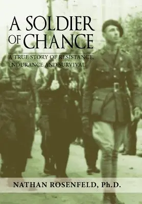 A véletlen katonája - A Soldier of Chance