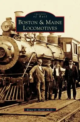 Boston & Maine mozdonyok - Boston & Maine Locomotives