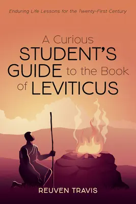 Egy kíváncsi diák kalauza a Leviticus könyvéhez - A Curious Student's Guide to the Book of Leviticus