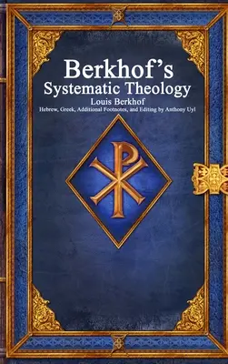 Berkhof rendszerező teológiája - Berkhof's Systematic Theology