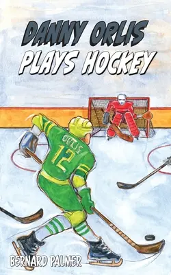 Danny Orlis hokizik - Danny Orlis Plays Hockey