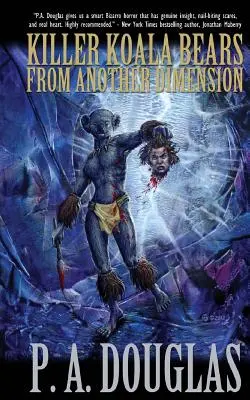 Gyilkos koalák egy másik dimenzióból - Killer Koala Bears From Another Dimension
