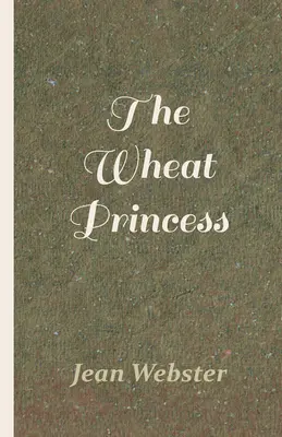 A Búza Hercegnő - The Wheat Princess