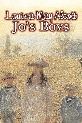 Jo's Boys by Louisa May Alcott, Fikció, Család, Klasszikusok, Klasszikusok - Jo's Boys by Louisa May Alcott, Fiction, Family, Classics