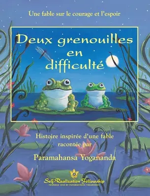 Deux grenouilles en difficult (Két béka bajban francia) - Deux grenouilles en difficult (Two Frogs in Trouble French)