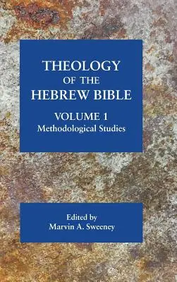 A héber Biblia teológiája, 1. kötet: Módszertani tanulmányok - Theology of the Hebrew Bible, volume 1: Methodological Studies