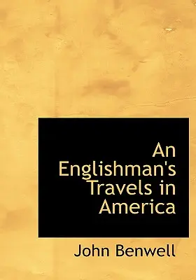 Egy angol utazásai Amerikában - An Englishman's Travels in America