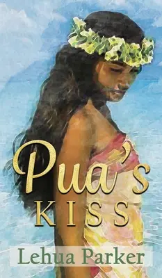 Pua csókja - Pua's Kiss