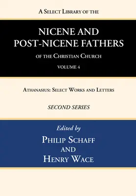 A keresztény egyház nikaiai és poszt-nikaiai atyáinak válogatott könyvtára, második sorozat, 4. kötet - A Select Library of the Nicene and Post-Nicene Fathers of the Christian Church, Second Series, Volume 4