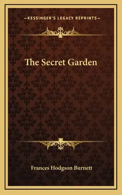 A titkos kert - The Secret Garden