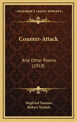 Ellencsapás: And Other Poems (1918) - Counter-Attack: And Other Poems (1918)