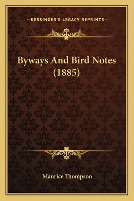 Byways And Bird Notes (1885)