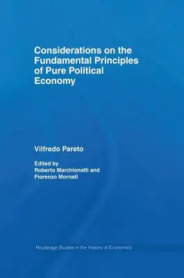 Megfontolások a tiszta politikai gazdaságtan alapelveiről - Considerations on the Fundamental Principles of Pure Political Economy