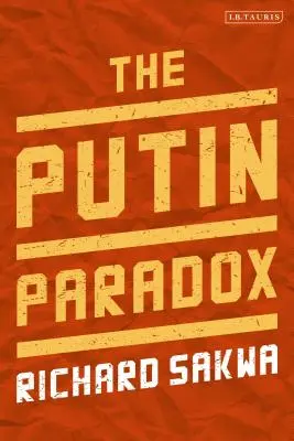 A Putyin-paradoxon - The Putin Paradox