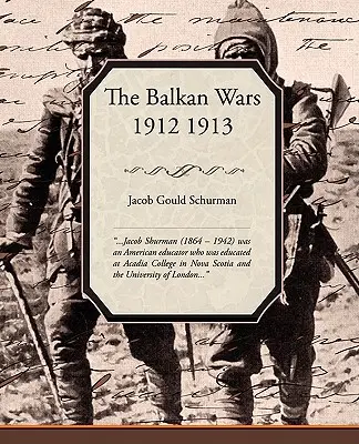 A balkáni háborúk 1912 1913 - The Balkan Wars 1912 1913