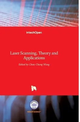 Lézerszkennelés: Elmélet és alkalmazások - Laser Scanning: Theory and Applications