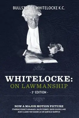 Whitelocke: A jogászságról: 3. kiadás - Whitelocke: On Lawmanship: 3rd Edition