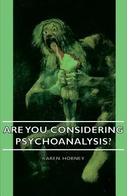 Fontolgatja a pszichoanalízist? - Are You Considering Psychoanalysis?