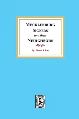 Mecklenburg Signers and their Neighbors (Mecklenburgi aláírók és szomszédaik) - Mecklenburg Signers and their Neighbors