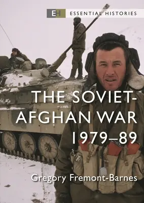 A szovjet-afgán háború: 1979-89 - The Soviet-Afghan War: 1979-89