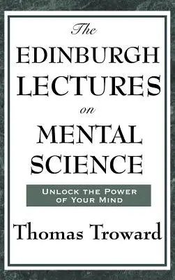 Az Edinburgh-i előadások a szellemtudományról - The Edinburgh Lectures on Mental Science