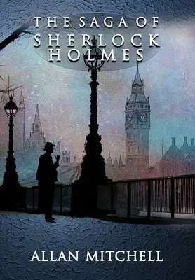 Sherlock Holmes története - The Saga of Sherlock Holmes