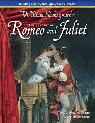 Rómeó és Júlia tragédiája - The Tragedy of Romeo and Juliet