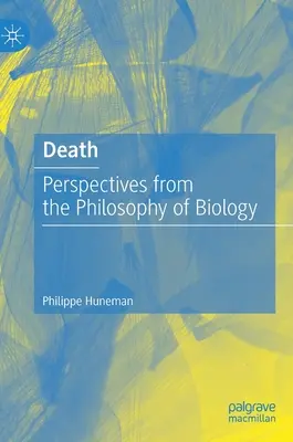 Halál: A biológiai filozófia perspektívái - Death: Perspectives from the Philosophy of Biology
