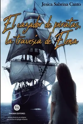 El cazador de piratas, la travesa de Elena