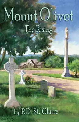 Mount Olivet - A felemelkedés - Mount Olivet - The Rising