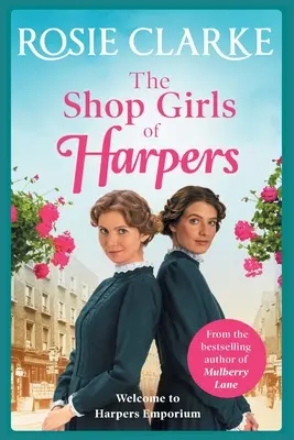 A Harpers eladólányai - The Shop Girls of Harpers