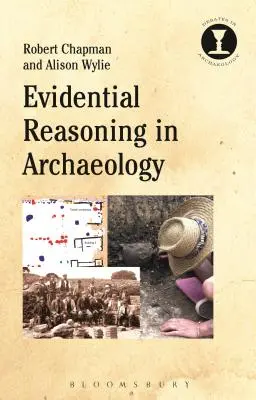 Bizonyító erejű érvelés a régészetben - Evidential Reasoning in Archaeology