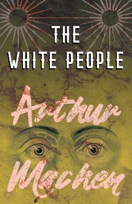 A fehér emberek - The White People