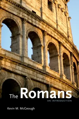 A rómaiak: Bevezetés - The Romans: An Introduction