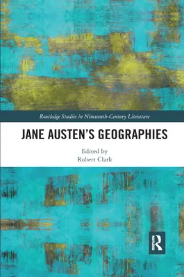 Jane Austen földrajzai - Jane Austen's Geographies