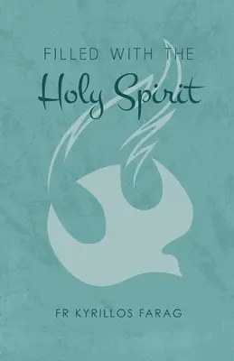 A Szentlélekkel iktatva - Filed with the Holy Spirit