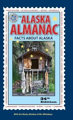 Az alaszkai almanach: Tények Alaszkáról - The Alaska Almanac: Facts about Alaska