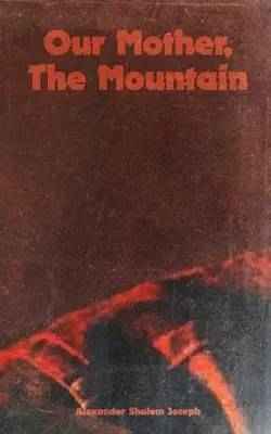 Anyánk, a hegy - Our Mother, The Mountain