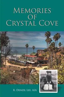 A Crystal Cove emlékei - Memories of Crystal Cove