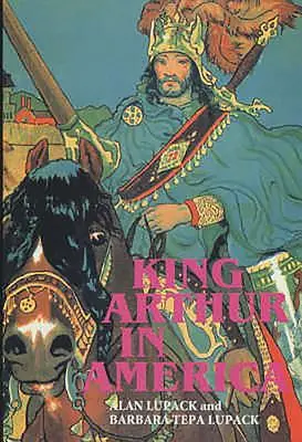 Arthur király Amerikában - King Arthur in America