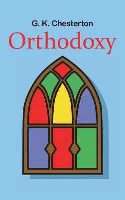 Ortodoxia - Orthodoxy