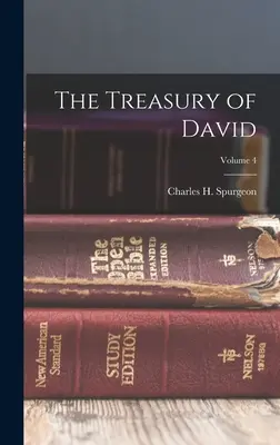 Dávid kincstára; 4. kötet - The Treasury of David; Volume 4