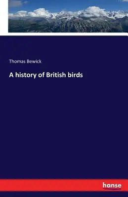 A brit madarak története - A history of British birds